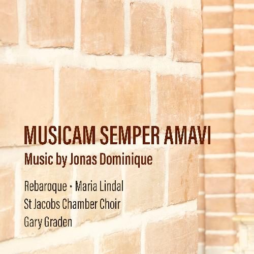 MUSICAM SEMPER AMAVI Rebaroque/Lindal/Graden/+