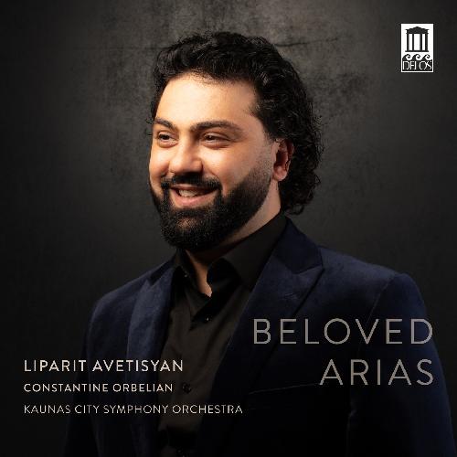 AVETISYAN: Beloved Arias Avetisyan/Orbelian/Kaunas CSO