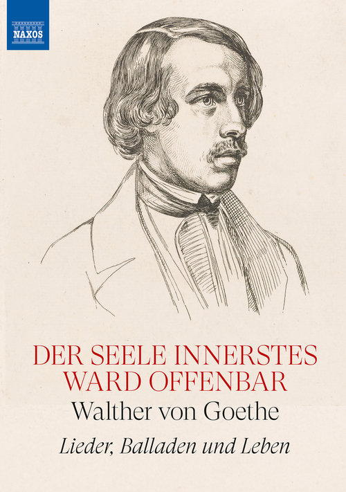 Goethe: Lieder / Balladen / Leben [Der Seele Innerstes ward offenbar] Bästlein, Ulf/Djeddikar, Hedayet/Evers, Silke/Ritter, Christoph