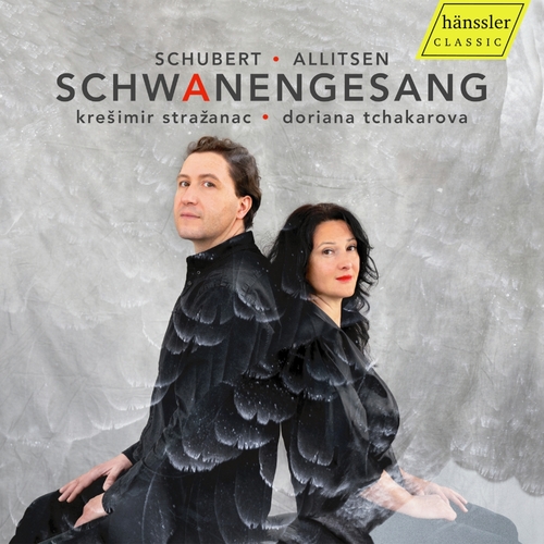 Schubert/Allitsen: Schwanengesang Strazanac,K./Tchakarova,D.