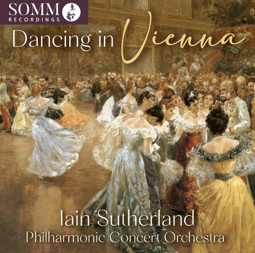 Dancing in Vienna Philharmonic Concert Orchestra/Sutherland, Iain