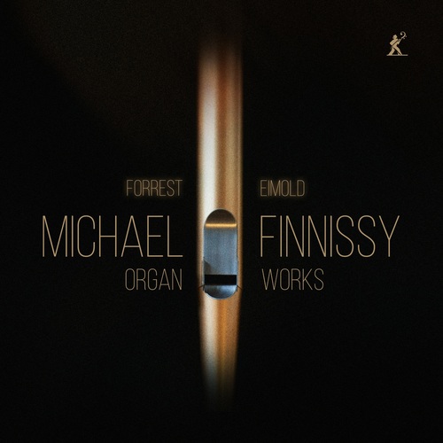 Finnissy: Orgelwerke Eimold, Forrest