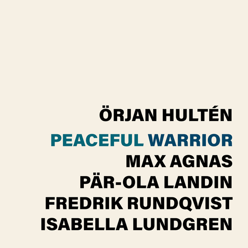 Hultén: Peaceful warrior Hultén, Örjan