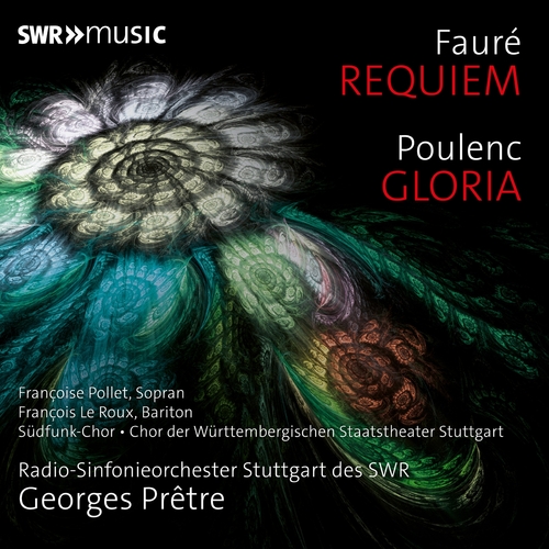 Fauré: Requiem / Poulenc: Gloria Chor des Württembergischen Staatstheaters Stuttgart/Le Roux, François/Polle
