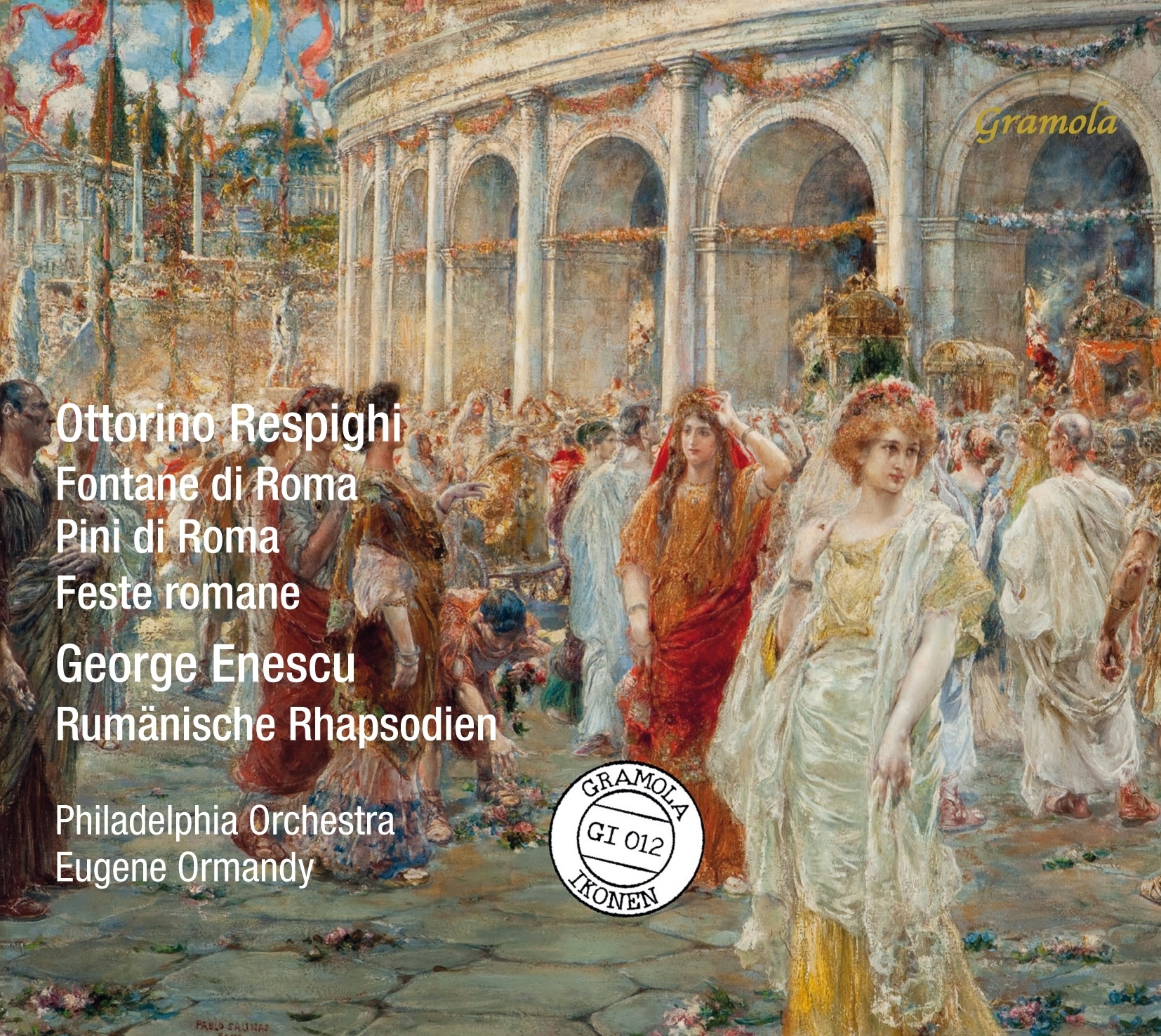 Respighi: Römische Trilogie / Enescu: Rumänische Rhapsodien Ormandy, Eugene/Philadelphia Orchestra