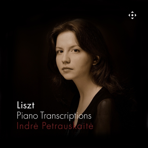 Liszt: Klaviertranskriptionen Petrauskaite, Indre