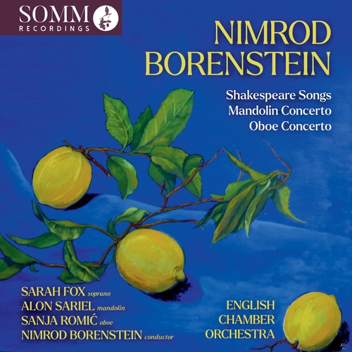 Borenstein: Shakespeare-Lieder / Mandolinenkonzert /Oboenkonzert Borenstein, Nimrod/English Chamber Orchestra/Fox, Sarah/Romic, Sanja/Sariel