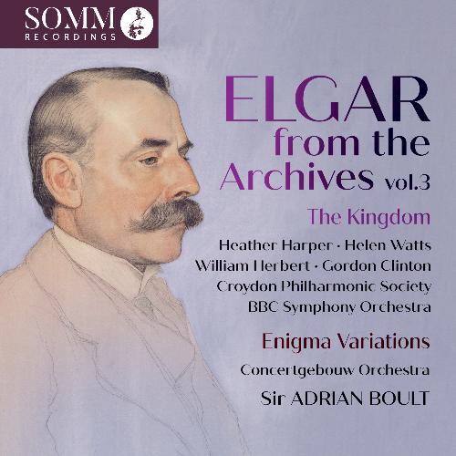 Elgar: From the Archives Vol. 3 BBC Symphony Orchestra/Boult, Adrian/Clinton, Gordon/Concertgebouw Orchestr
