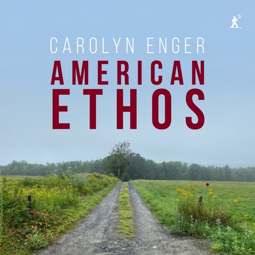 American Ethos Enger, Carolyn