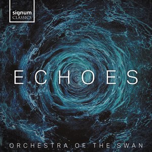 Orchestra of the Swan: Echoes Orchestra of the Swan/Sheppard