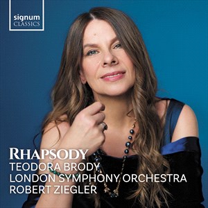 BRODY: Rhapsody Brody/LSO/Ziegler