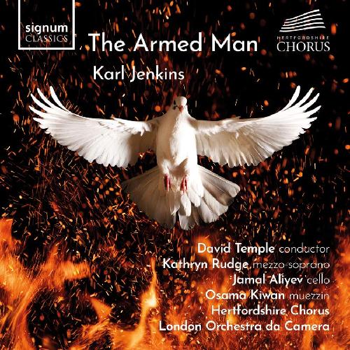 JENKINS: The Armed Man Herfordshire Chorus/Temple/+