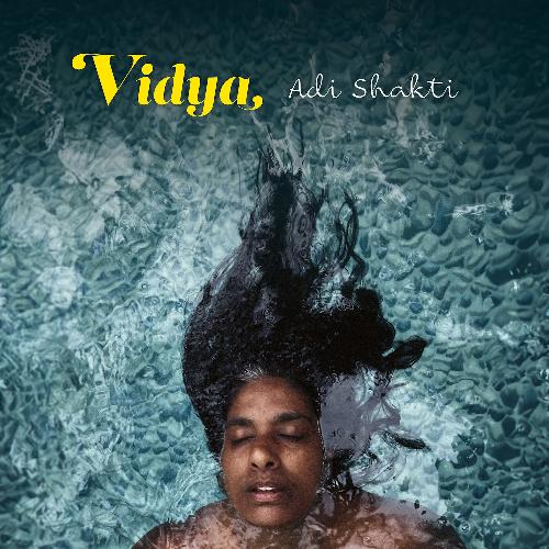 VIDYA: Adi Shakti Vidya