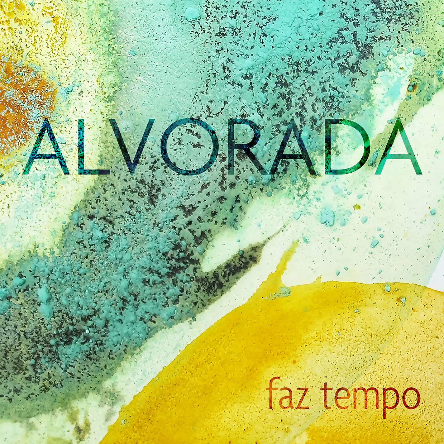 ALVORADA: Faz Tempo (LP) Alvorada