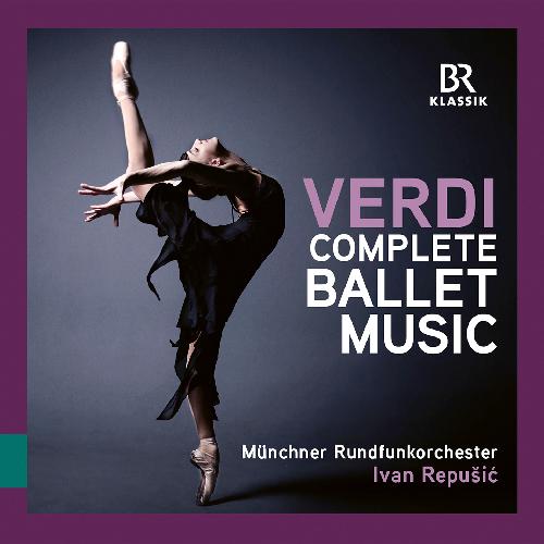 VERDI: Compl. Ballet Music Repusic/Münchner RO