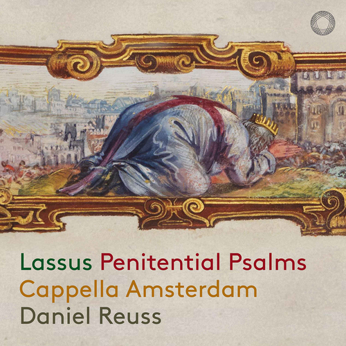 LASSUS: Psalmi Davidis Reuss/Cappella Amsterdam