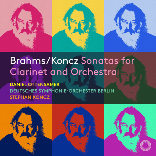 Brahms/Koncz: Clarinet Sonatas Ottensamer/Koncz/DSO Berlin