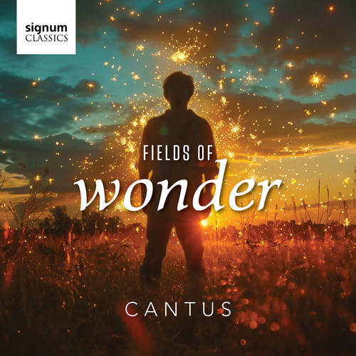 FIELDS OF WONDER Cantus