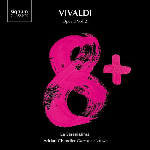 Vivaldi: op. 8, Vol. 2 Chandler, Adrian/La Serenissima