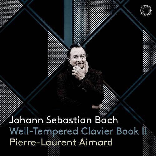 Bach: Das Wohltemperierte Clavier, Buch 2 Aimard, Pierre-Laurent