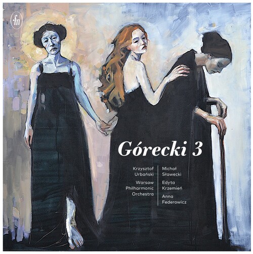 Górecki: Sinfonie Nr. 3 Federowicz, Anna/Krzemien, Edita/Slawecki, Michal/Urbanski, Krzysztof/Warsa