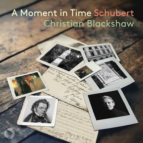 Schubert: A Moment in Time Blackshaw, Christian