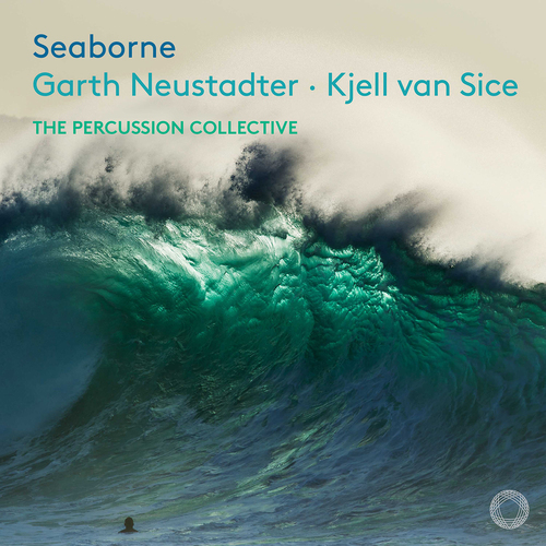Neustadter: Seaborne Sice, Kjell van/The Percussion Collective