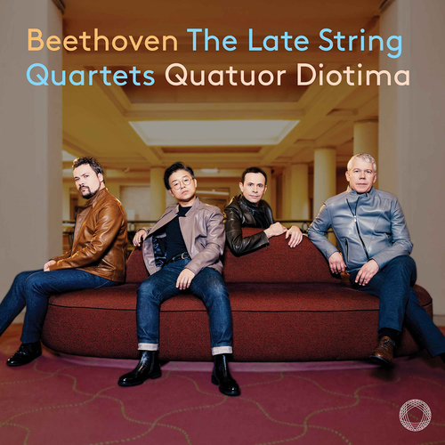 Beethoven: Die späten Streichquartette Quatuor Diotima