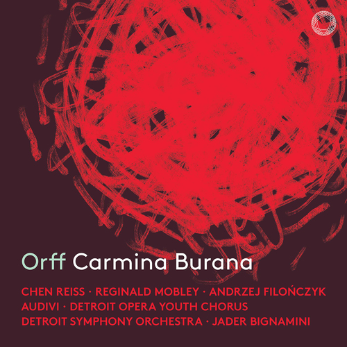 Orff: Carmina Burana Audivi/Bignamini, Jader/Detroit Opera Youth Chorus/Detroit Symphony Orchest
