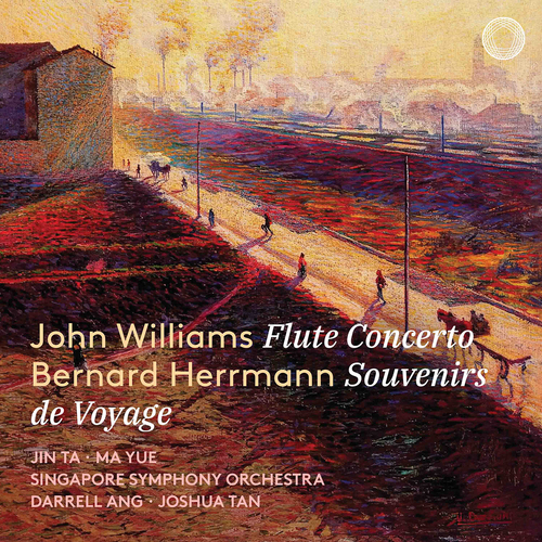 Williams: Flötenkonzert / Herrmann: Souvenirs de Voyage Ang, Darrell/Robillard, Marc-Antoine/Singapore Symphony Orchestra/Ta, Jin/T