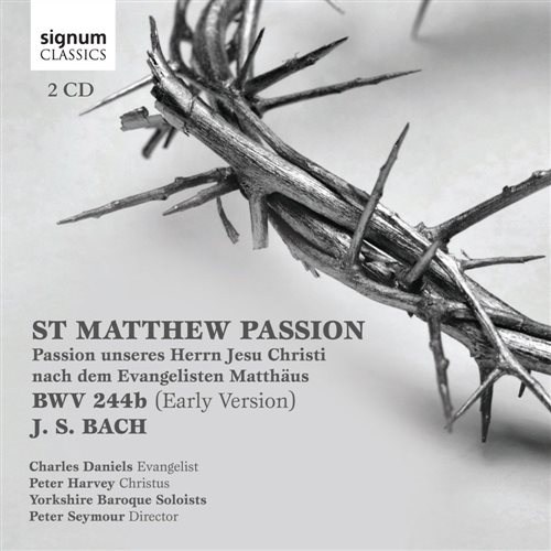 BACH ST. MATTHEW PASSION Daniels/Harvey/Seymour/Bruce-Pa