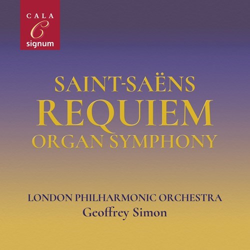 SAINT-SAENS: Requiem/Organ S. Simon,Geoffrey/LPO