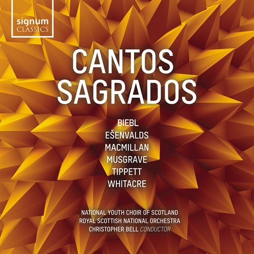 CANTOS SAGRADOS National Youth Choir/RSNO/Bell