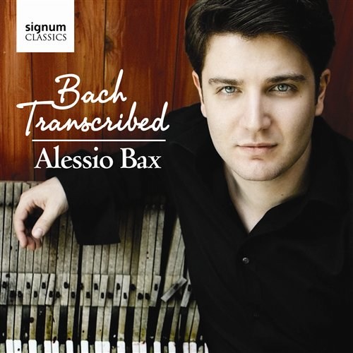 BACH TRANSCRIBED Bax, Alessio