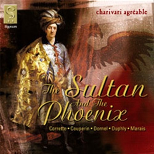 THE SULTAN & THE PHEONIX Charivari Agreable