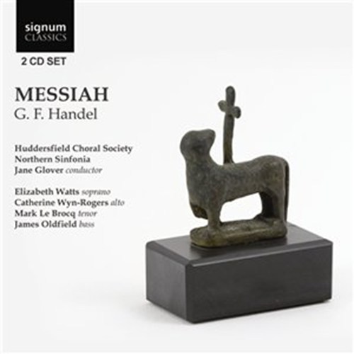 HANDEL´S MESSIAH Glover/Huddersfield Choral Soci