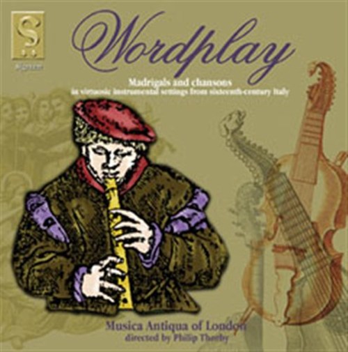 WORD PLAY Thorby/Musica Antiqua of London