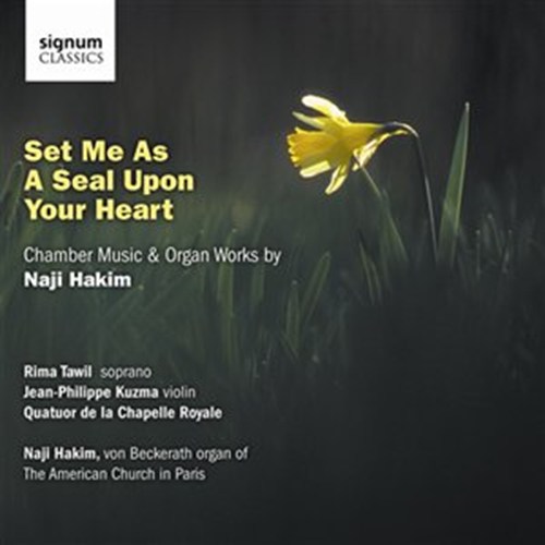 SET ME AS A SEAL UPON YOUR HEA Tawil/Kuzma/Hakim/Quatuor de la