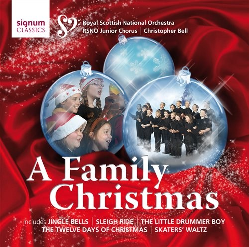 A FAMILY CHRISTMAS Bell/RSNO Junior Chorus/Royal S