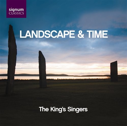 LANDSCAPE & TIME The King's Singers