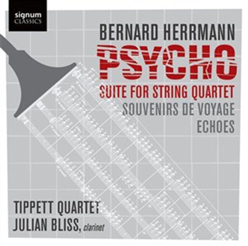 PSYCHO SUITE FOR STRING QUARTET Bliss/Tippett Quartet