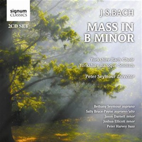 MASS IN B MINOR Seymour/Yorkshire Bach Choir/Yo