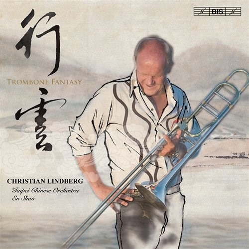 Lindberg, Christian (trombone) - Trombone Fantasy - NaxosDirect