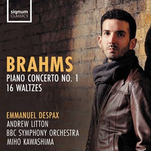 BRAHMS: Piano Concerto No.1 Despax/Litton/BBC SO