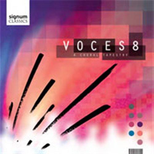 A CHORAL TAPESTRY Voces 8