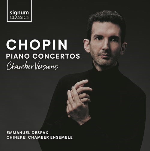 CHOPIN: Piano Concertos Despax.Emanuel