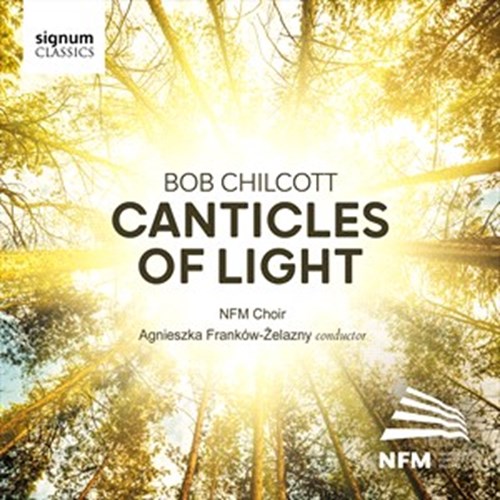 CANTICLES OF LIGHT NFM Choir/Frankow-Zelazny