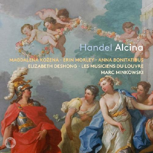 HANDEL: Alcina Kozena/Morley/Bonitatibus