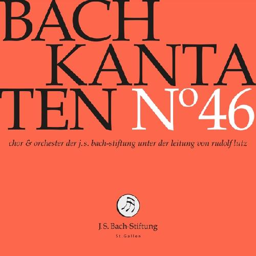 Bach Kantaten No°46 J.S. Bach-Stiftung/Lutz,Rudolf