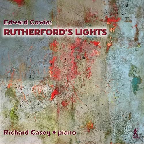 COWIE: Rutherford's Lights Casey,Richard